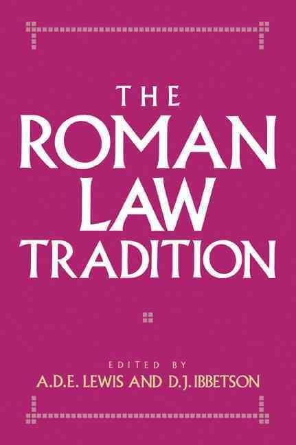 The Roman Law Tradition By A. D. E. Lewis, D. J. Ibbetson (Paperback)