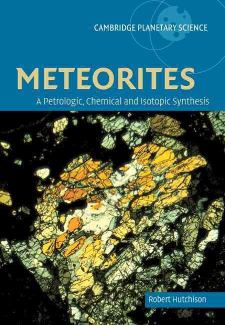 Meteorites By Robert Hutchison 9780521035392 (Paperback)