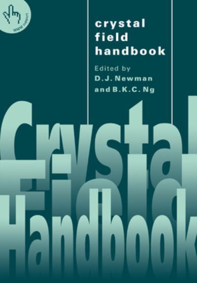 Crystal Field Handbook By D. J. Newman, Betty Ng 9780521039369