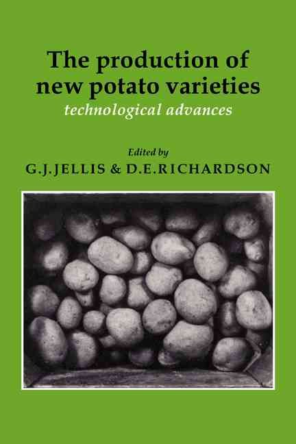 The Production of New Potato Varieties 9780521063784 (Paperback)