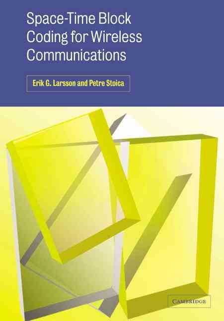 Space Time Block Coding for Wireless Communications 9780521065337