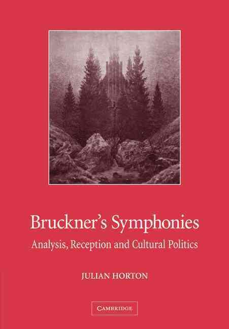 Bruckner's Symphonies By Julian Horton 9780521081856 (Paperback)