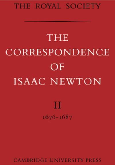 The Correspondence of Isaac Newton By Isaac Newton, H. W. Turnbull