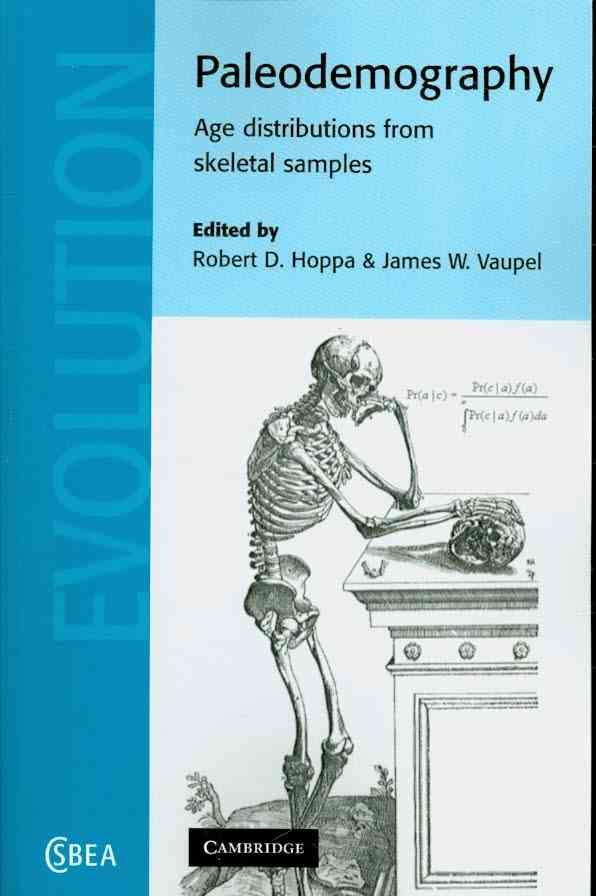 Paleodemography By Robert D. Hoppa, James W. Vaupel 9780521089166