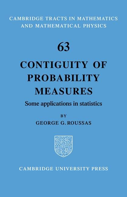 Contiguity of Probability Measures By George G. Roussas 9780521090957