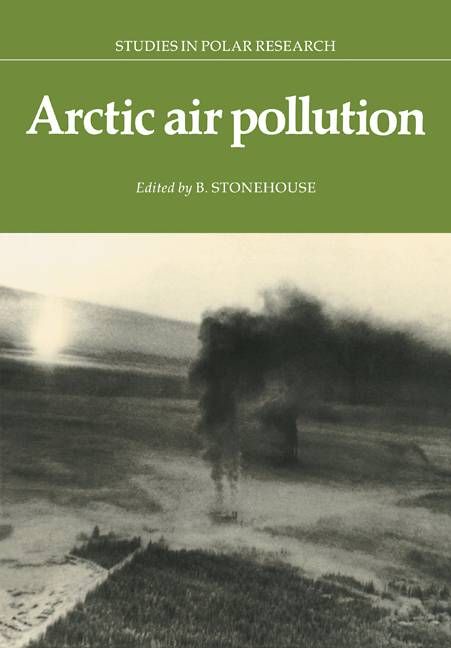 Arctic Air Pollution 9780521093392 (Paperback)