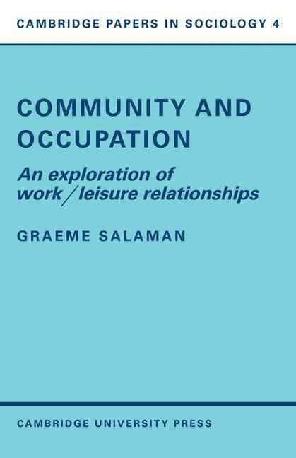 Community and Occupation By Graeme Salaman 9780521098526 (Paperback)