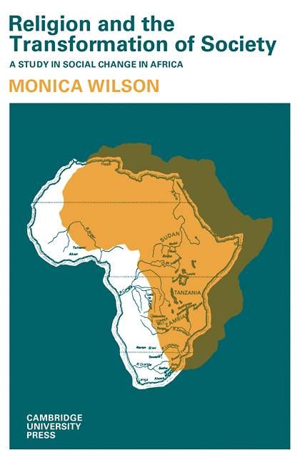 Religion and the Transformation of Society By Monica Wilson