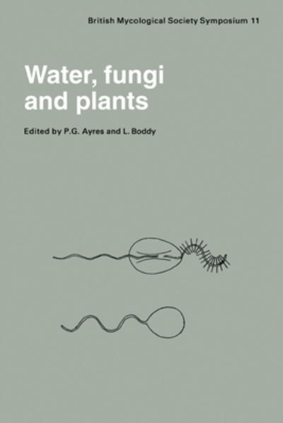 Water, Fungi, and Plants 9780521106238 (Paperback)