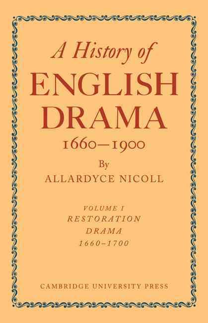 History of English Drama, 1660-1900 By Allardyce Nicoll 9780521109284