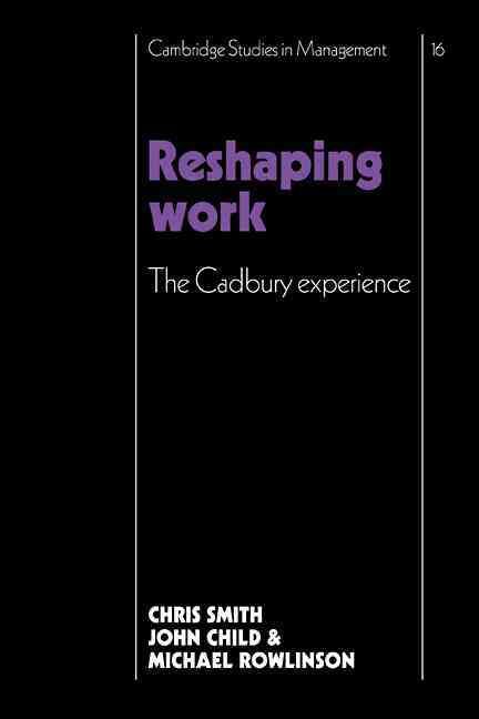 Reshaping Work 9780521109741 (Paperback)