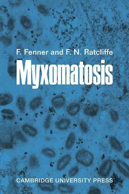 Myxomatosis By Frank Fenner, Francis Ratcliffe 9780521112963