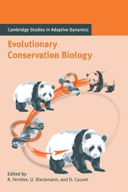 Evolutionary Conservation Biology 9780521116084 (Paperback)