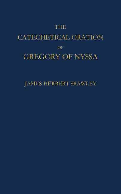 Catechetical Oration By Gregory 9780521116473 (Paperback)