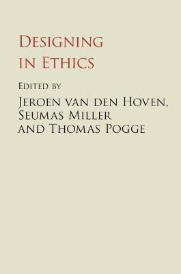 Designing in Ethics By Jeroen van den Hoven (editor) 9780521119467