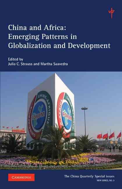 China and Africa By Julia C. Strauss, Martha Eileen Saavedra