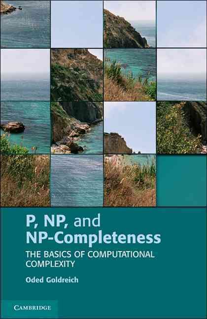 P, NP, and NP-Completeness By Oded Goldreich 9780521122542 (Paperback)