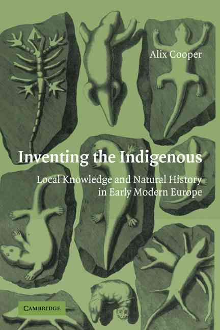 Inventing the Indigenous By Alix Cooper 9780521124010 (Paperback)