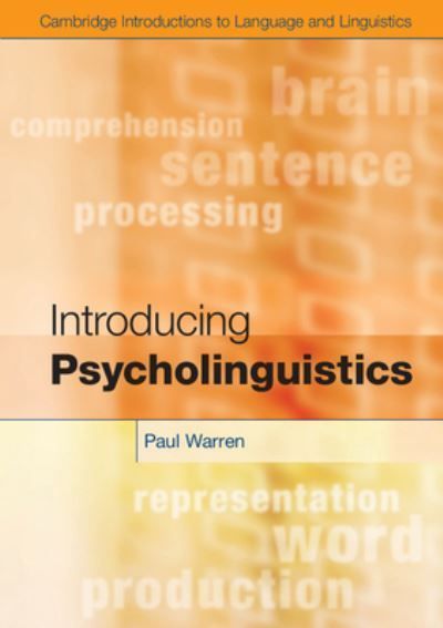 Introducing Psycholinguistics By Paul Warren 9780521130561 (Paperback)
