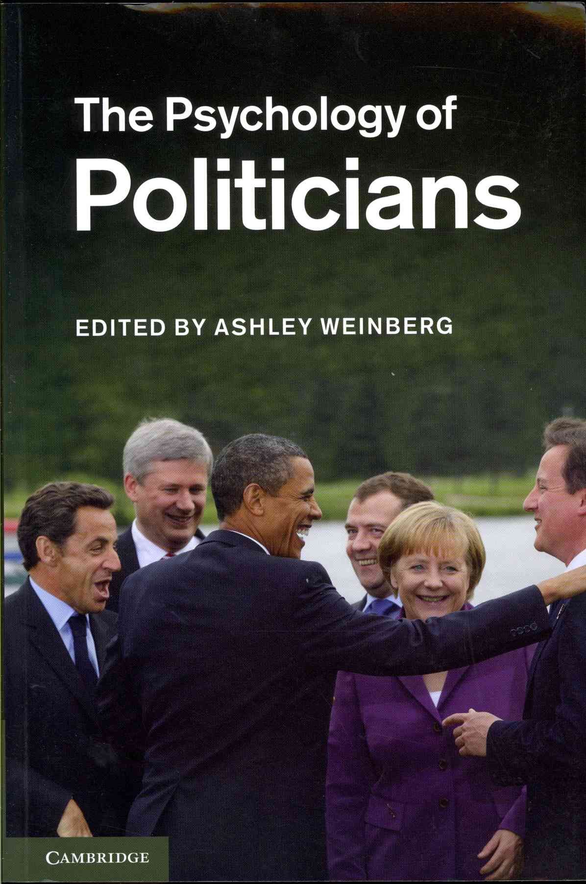 The Psychology of Politicians By Ashley Weinberg 9780521130660