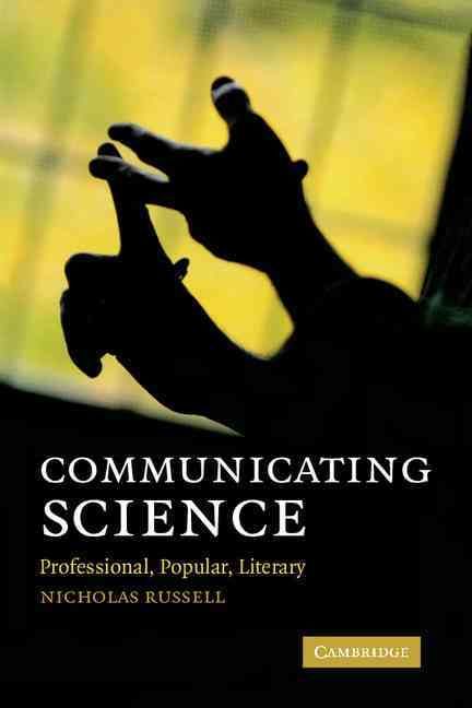 Communicating Science By Nicholas J. Russell 9780521131728 (Paperback)