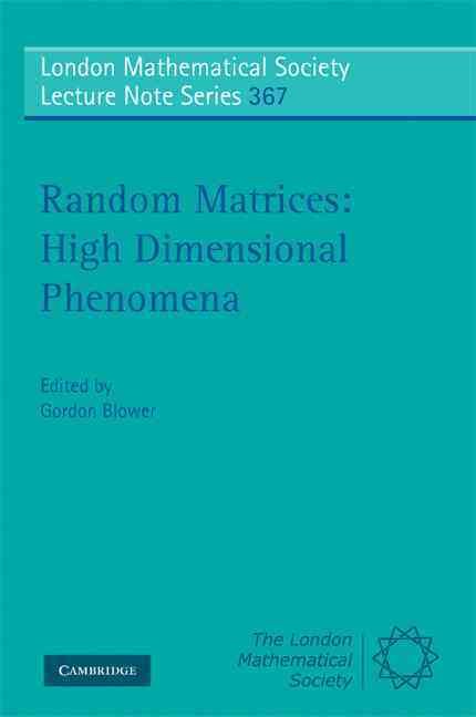Random Matrices By G. Blower, London Mathematical Society (Paperback)