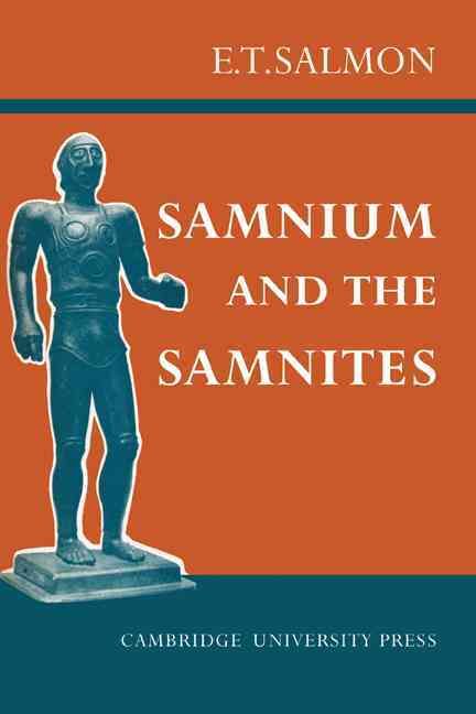 Samnium and the Samnites By Salmon, E. T. 9780521135726 (Paperback)