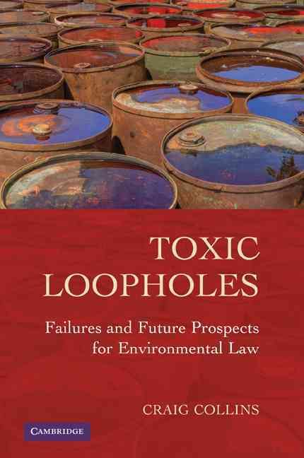 Toxic Loopholes By Craig Collins 9780521143028 (Paperback)