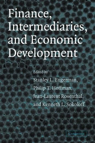 Finance, Intermediaries, and Economic Development 9780521147415