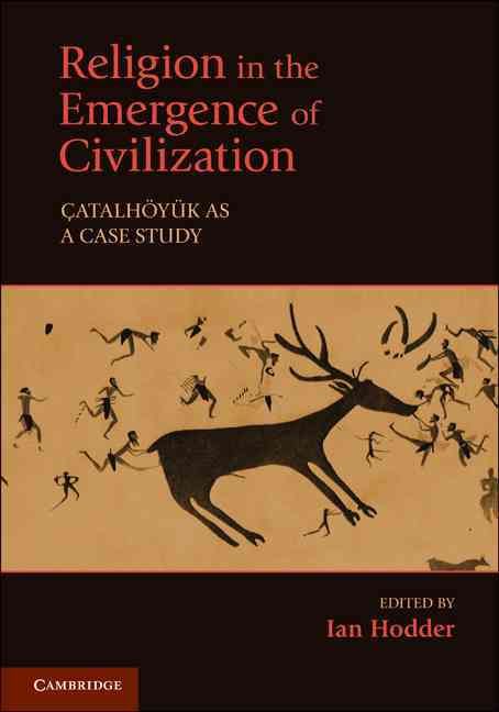 Religion in the Emergence of Civilization By Ian Hodder 9780521150194