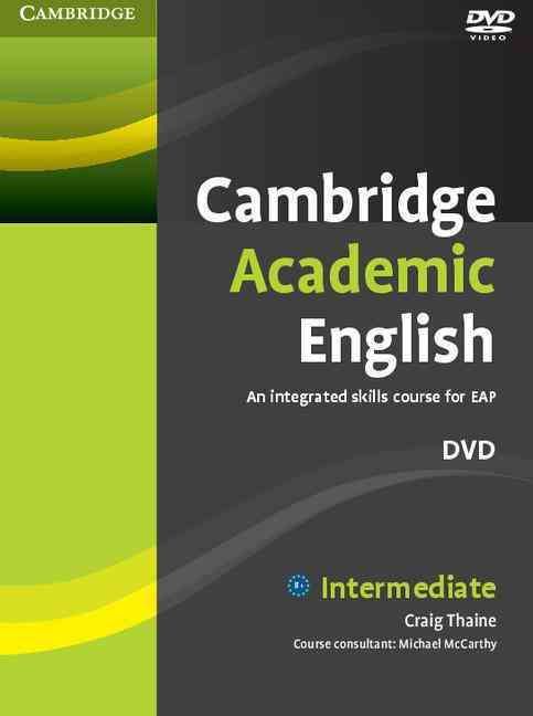 Cambridge Academic English Intermediate By Craig Thaine 9780521165280