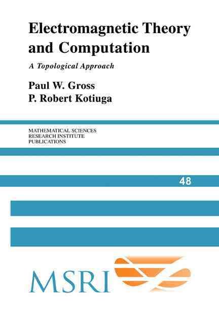 Electromagnetic Theory and Computation 9780521175234 (Paperback)