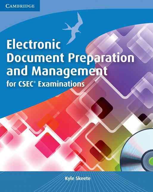 Electronic Document Preparation and Management for CSEC Examinations