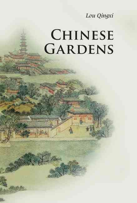 Chinese Gardens By Qingxi Lou 9780521186612 (Paperback)