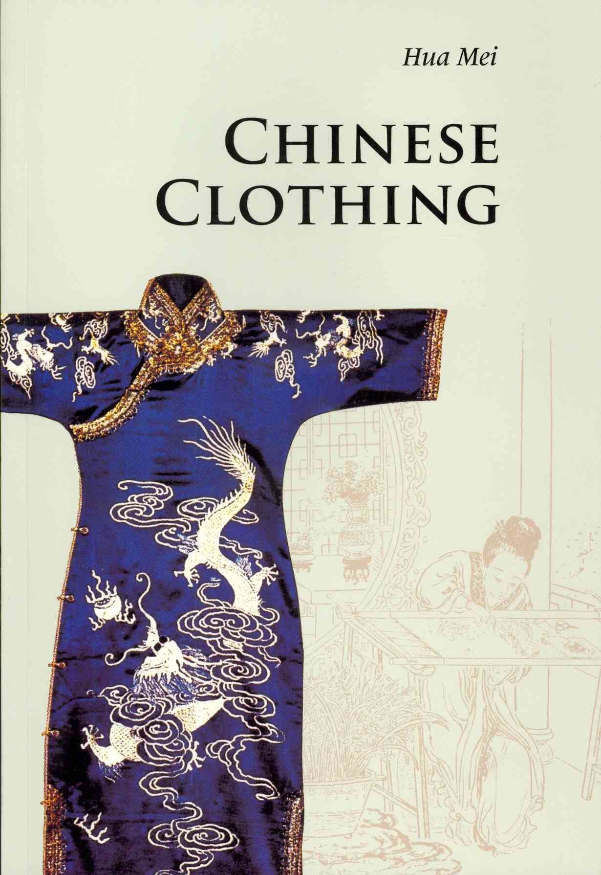 Chinese Clothing By Mei Hua 9780521186896 (Paperback)