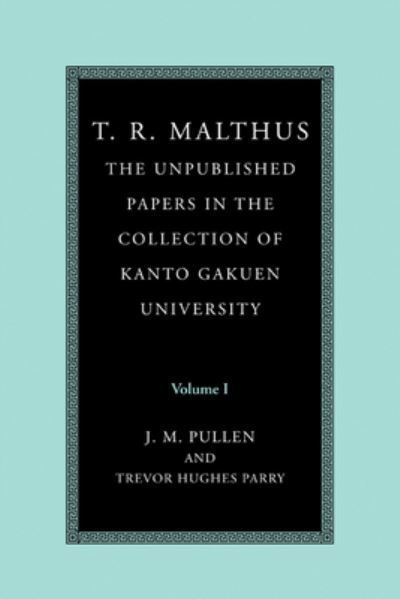 T.R. Malthus Volume 1 9780521187473 (Paperback)