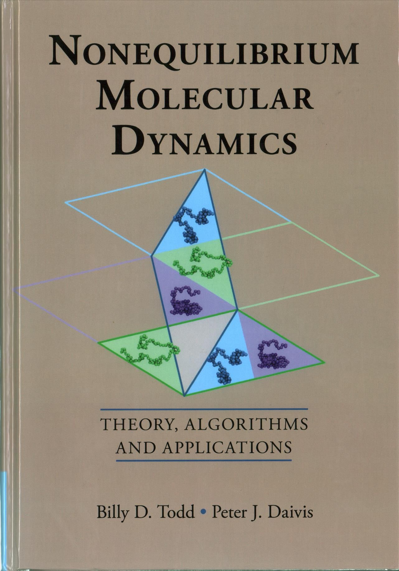 Nonequilibrium Molecular Dynamics By Billy D. Todd, Peter J. Daivis