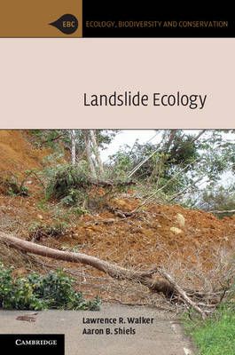 Landslide Ecology By Lawrence R. Walker, Aaron B. Shiels 9780521190527
