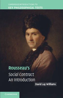 Rousseau's Social Contract By David Lay Williams 9780521197557