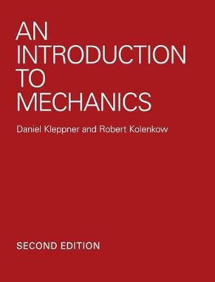 An Introduction to Mechanics By Daniel Kleppner, Robert J. Kolenkow