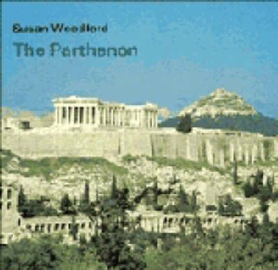 The Parthenon By Susan Woodford 9780521226295 (Paperback)