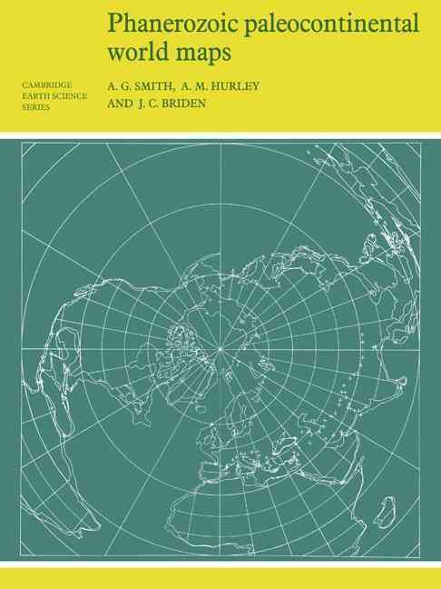 Phanerozoic Paleocontinental World Maps 9780521232586 (Paperback)
