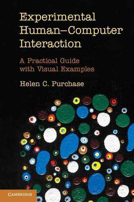Experimental Human-Computer Interaction By Helen C. Purchase