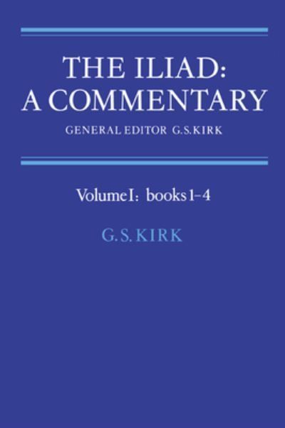 The Iliad By G. S. Kirk 9780521281713 (Paperback)