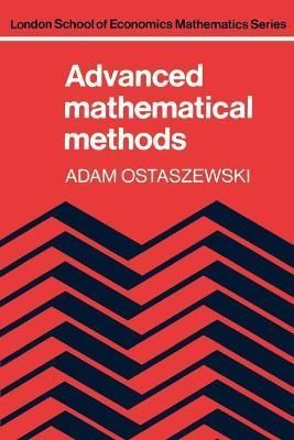 Advanced Mathematical Methods By Adam Ostaszewski 9780521289641