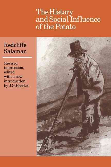 The History and Social Influence of the Potato 9780521316231