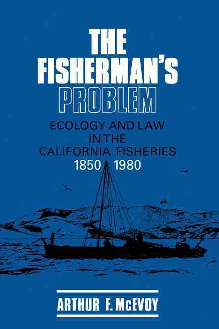 The Fisherman's Problem By Arthur F. McEvoy 9780521324274 (Hardback)