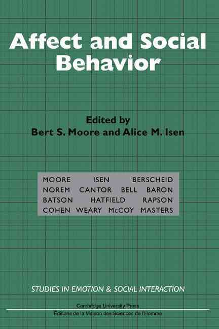 Affect and Social Behavior By Bert S. Moore, Alice M. Isen (Hardback)