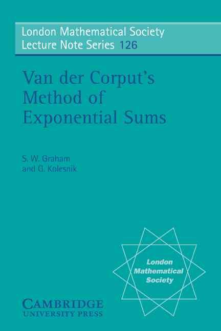 Van Der Corput's Method of Exponential Sums 9780521339278 (Paperback)
