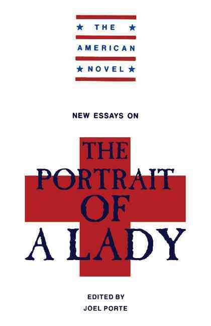 New Essays on The Portrait of a Lady By Joel Porte 9780521347532